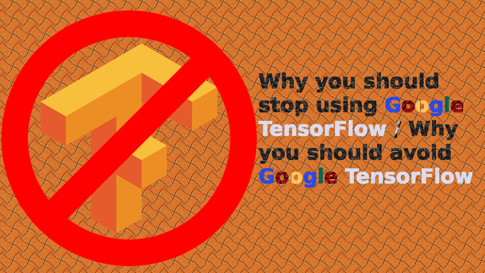 Why-you-should-stop-using-Google-Tensorflow