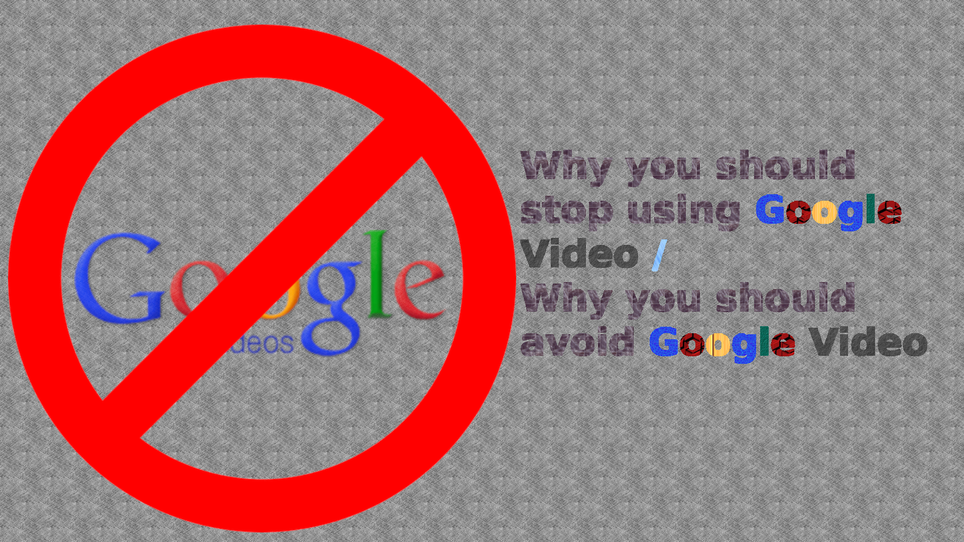 Why-you-should-stop-using-Google-Video