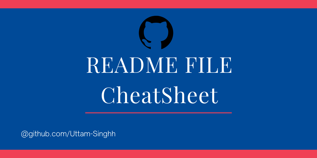 GitHub - Uttam-Singhh/README-FILE-CheatSheet: In this repository you ...