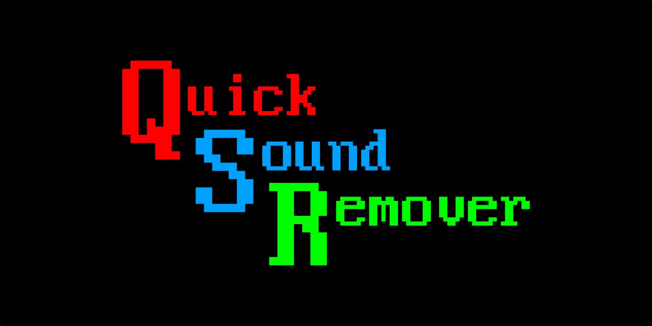 Quick-Sound-Remover