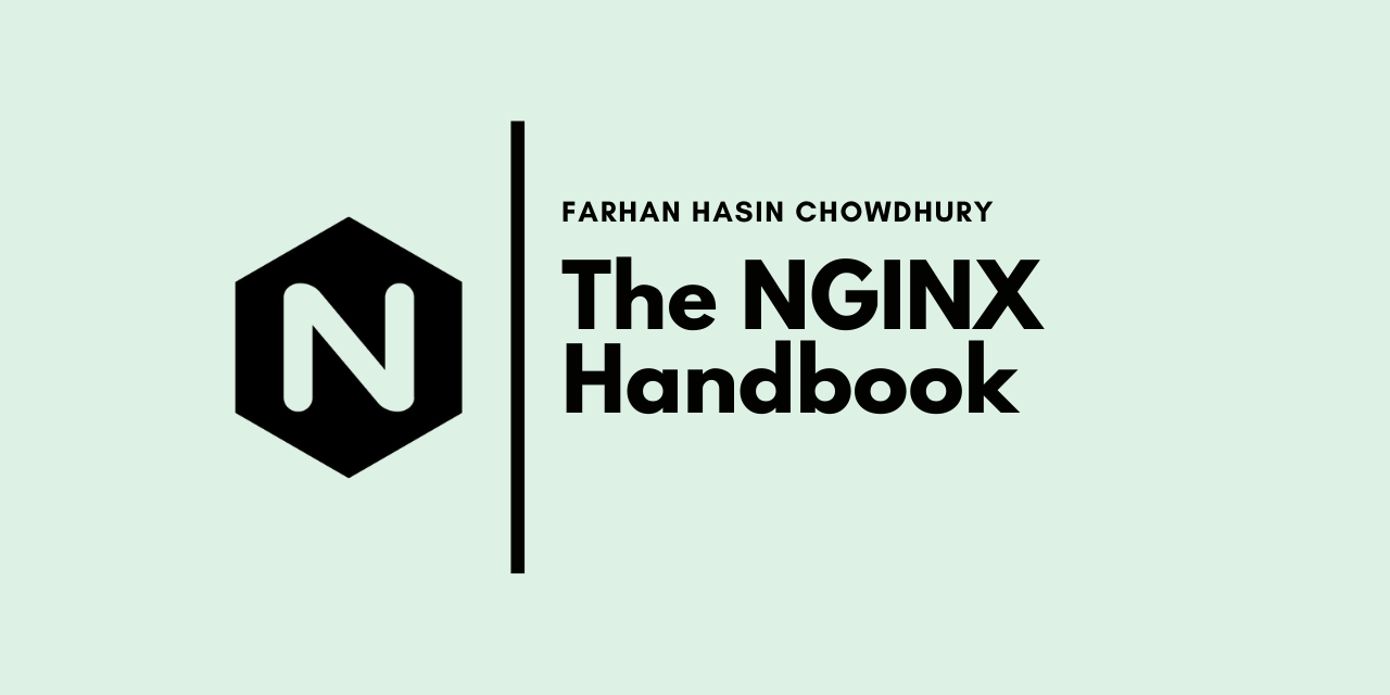 The Nginx Handbook – Learn Nginx For Beginners