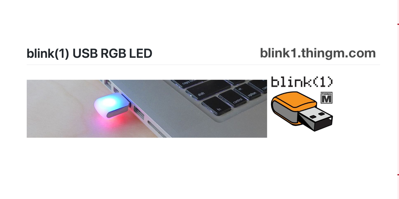 blink(1) – the USB RGB LED notification light