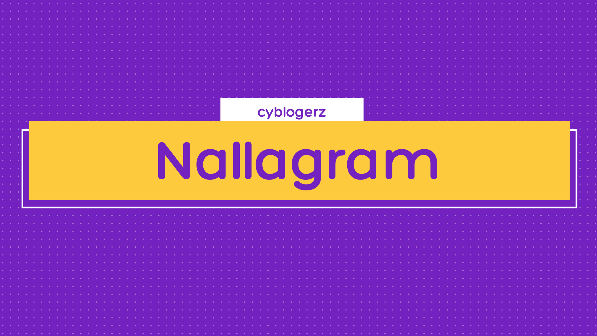 cyblogerz/Nallagram