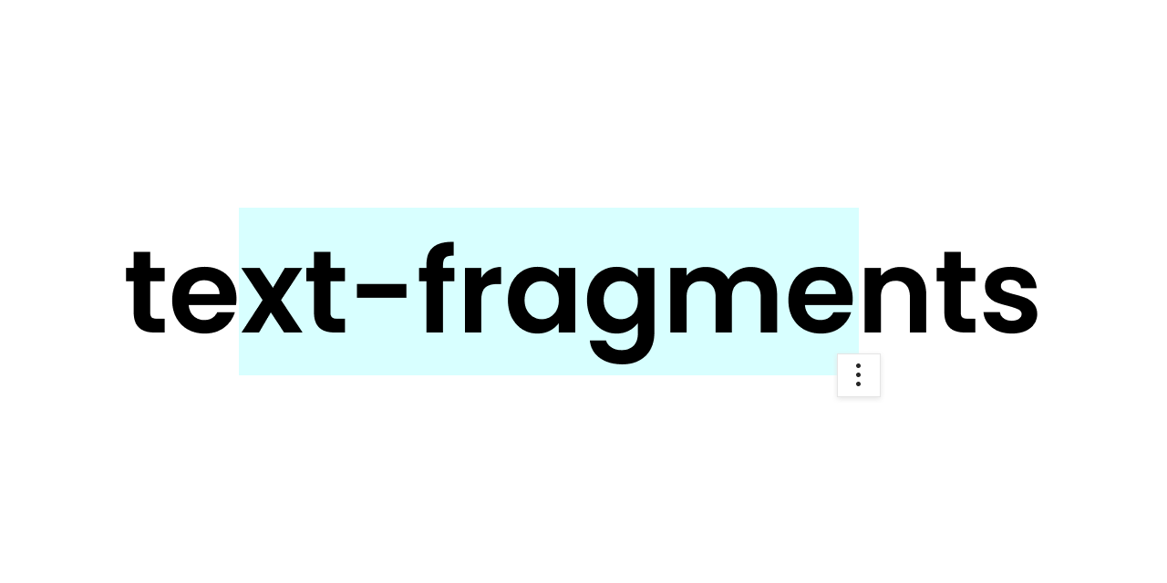 text-fragments