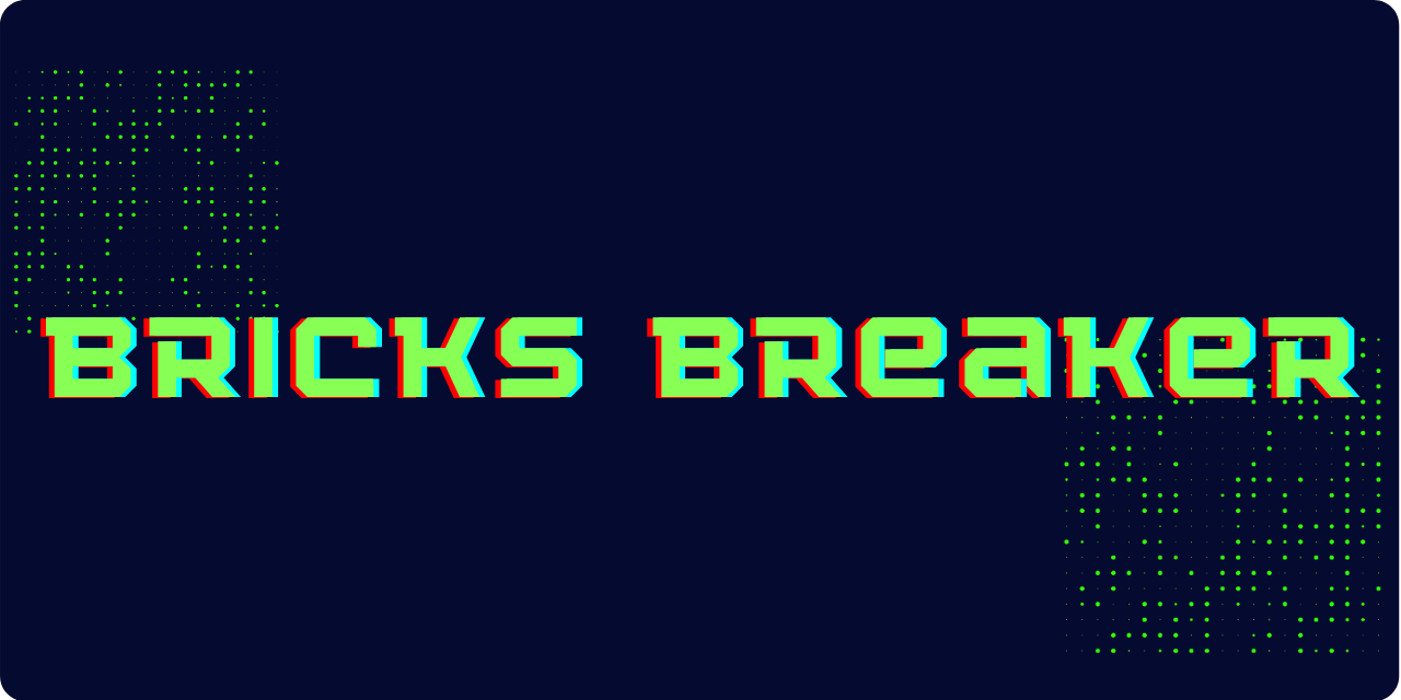 Bricks-Breaker