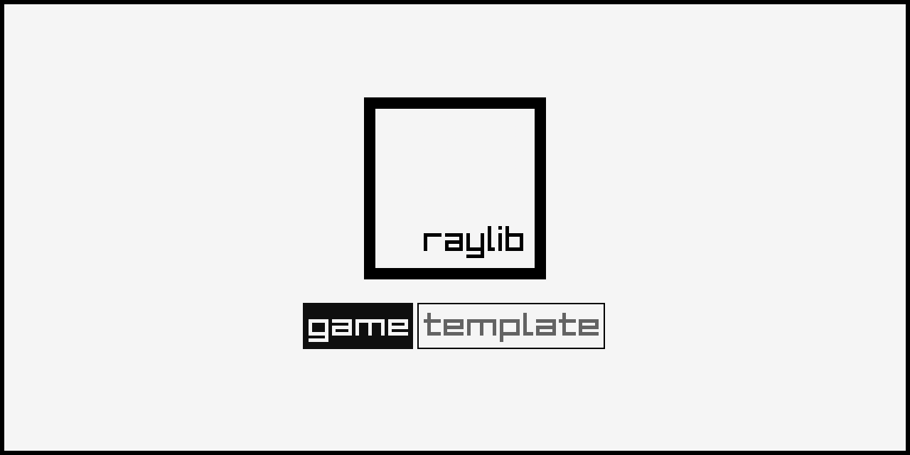 GitHub - Raysan5/raylib-game-template: A Small Template To Start Your ...