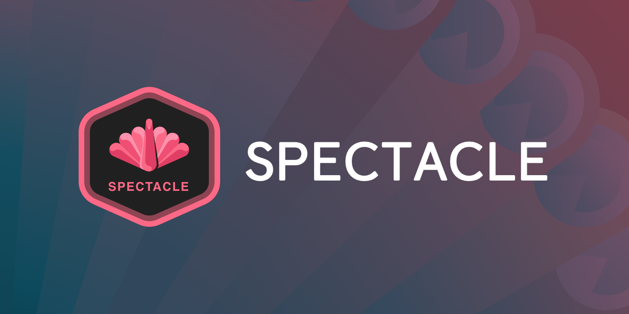 Spectacle 9: A React and JSX-Based Presentation Library