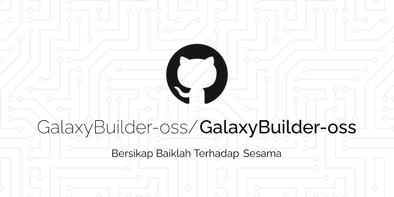 GitHub - GalaxyBuilder-oss/GalaxyBuilder-oss: GitHub profile.