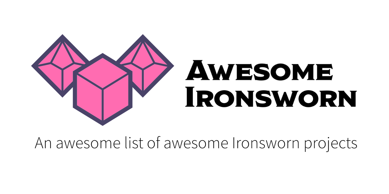 Awesome Ironsworn An awesome list of awesome Ironsworn projects