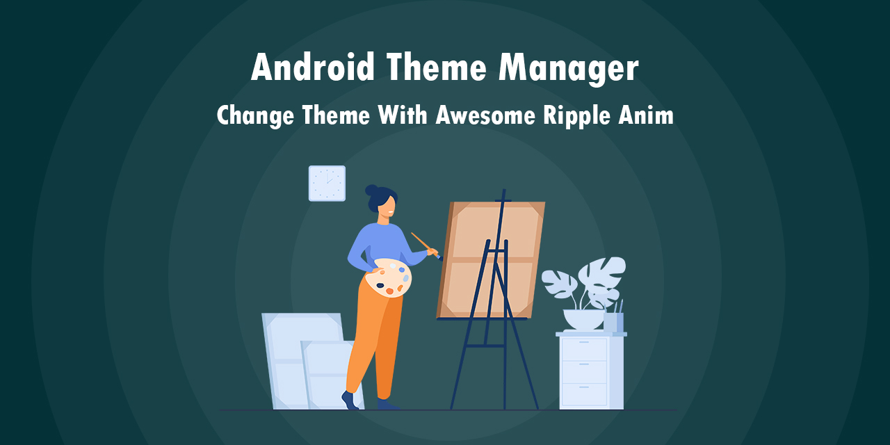 Android-Animated-Theme-Manager