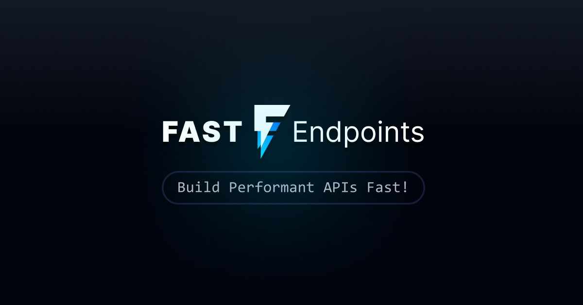 FastEndpoints/FastEndpoints