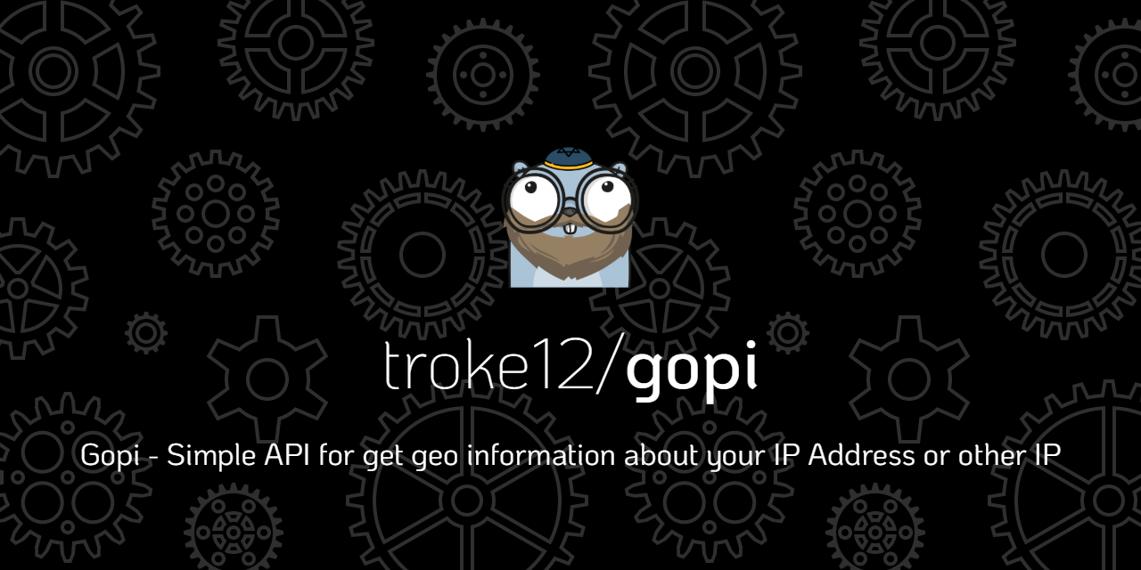 GitHub - troke12/gopi: Gopi - Simple API for get geo information about ...