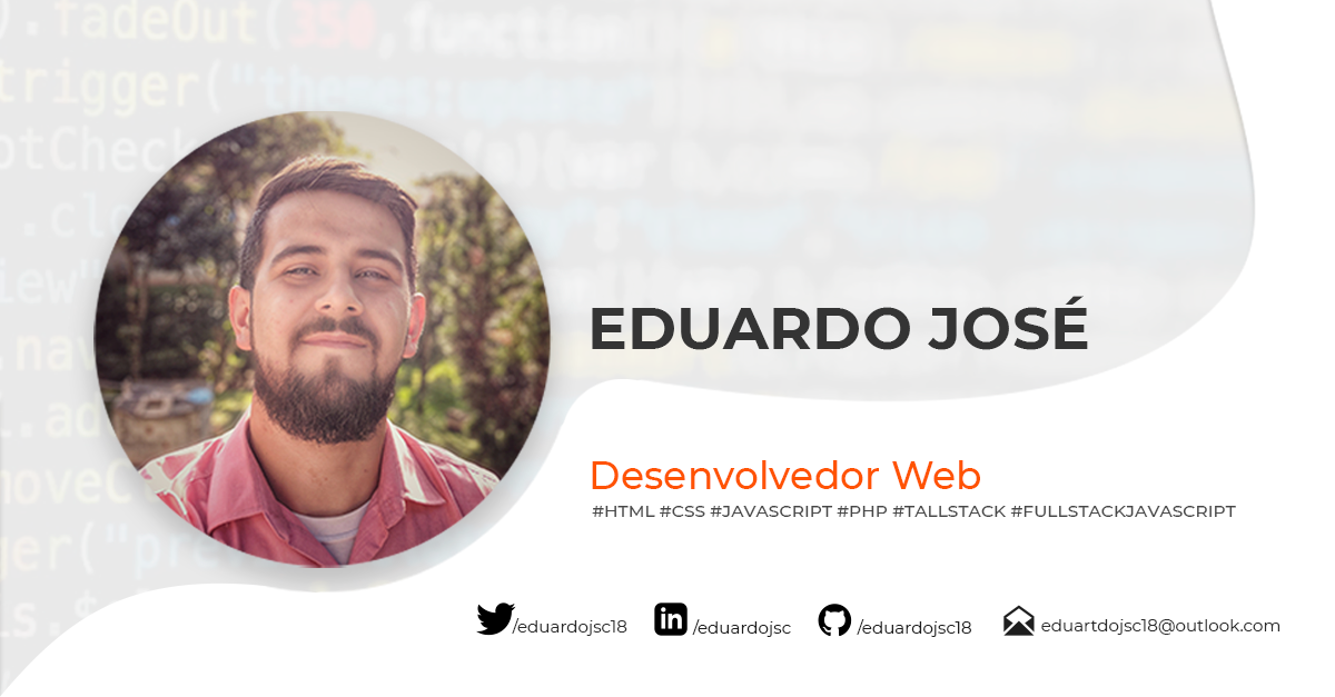 Eduardo José - Desenvolvedor Web