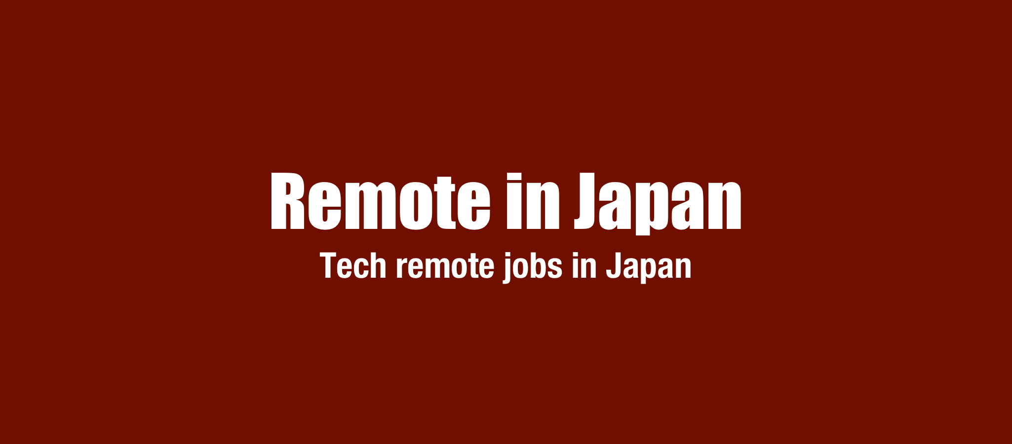 GitHub - remote-jp/remote-in-japan: Tech companies in Japan that hire remote workers