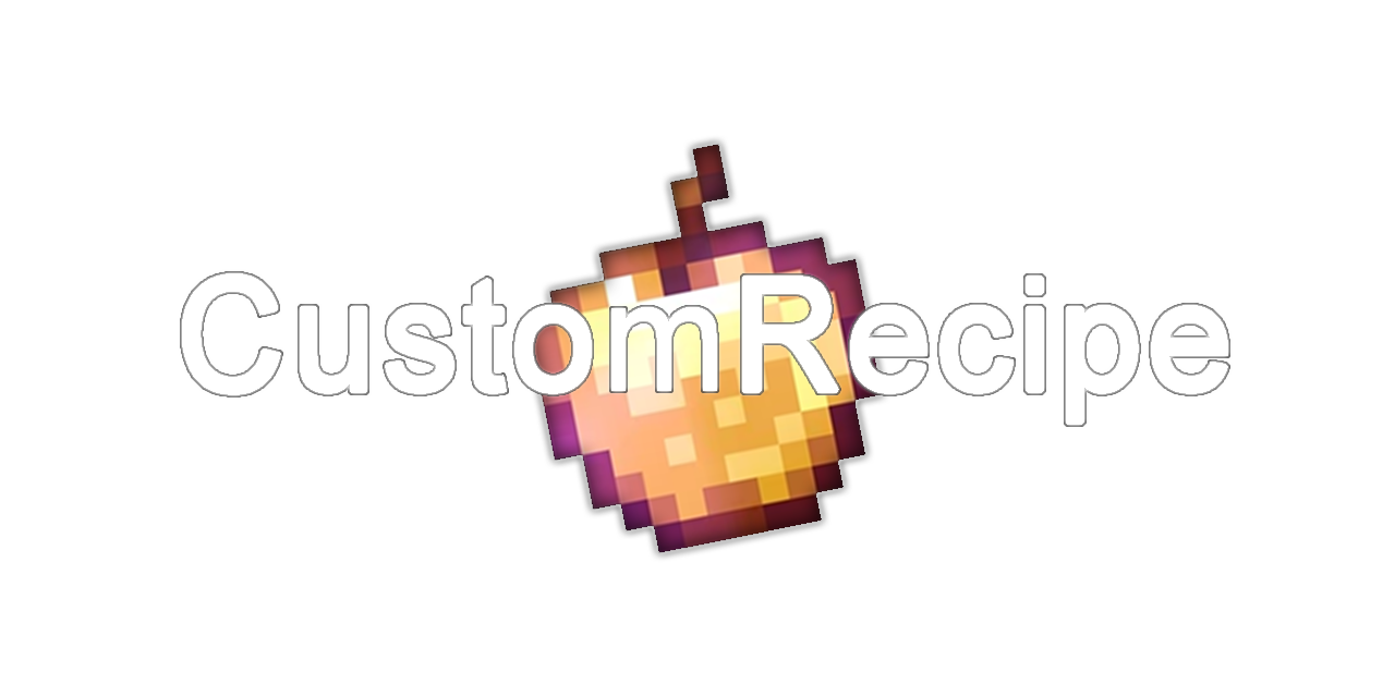 CustomRecipe