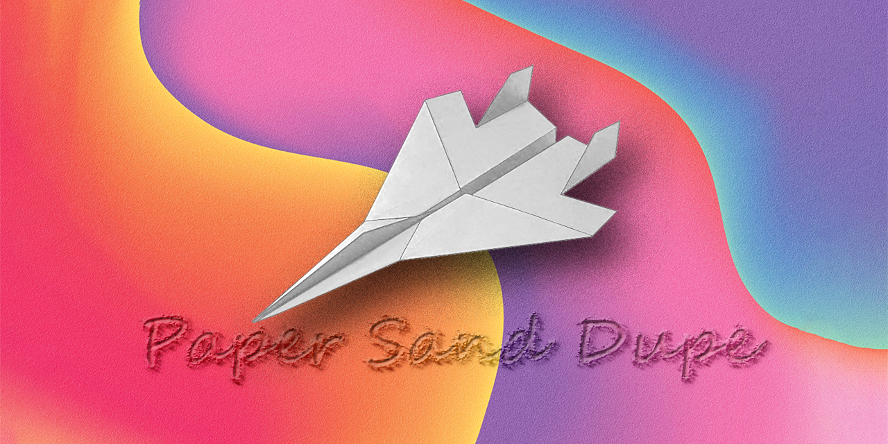 paper-sand-dupe-unpatched