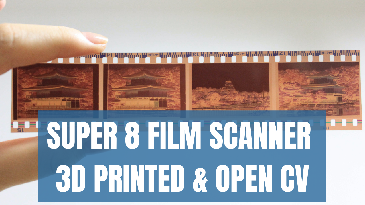 Super8FilmScanner