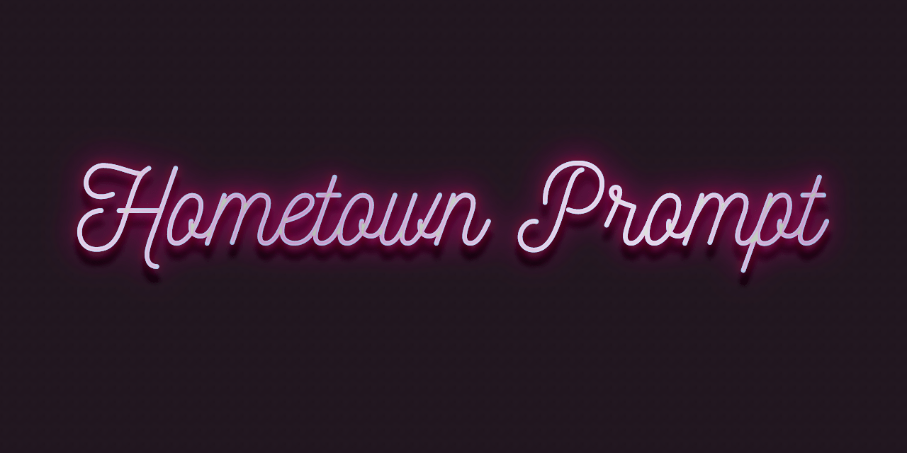 hometown-prompt