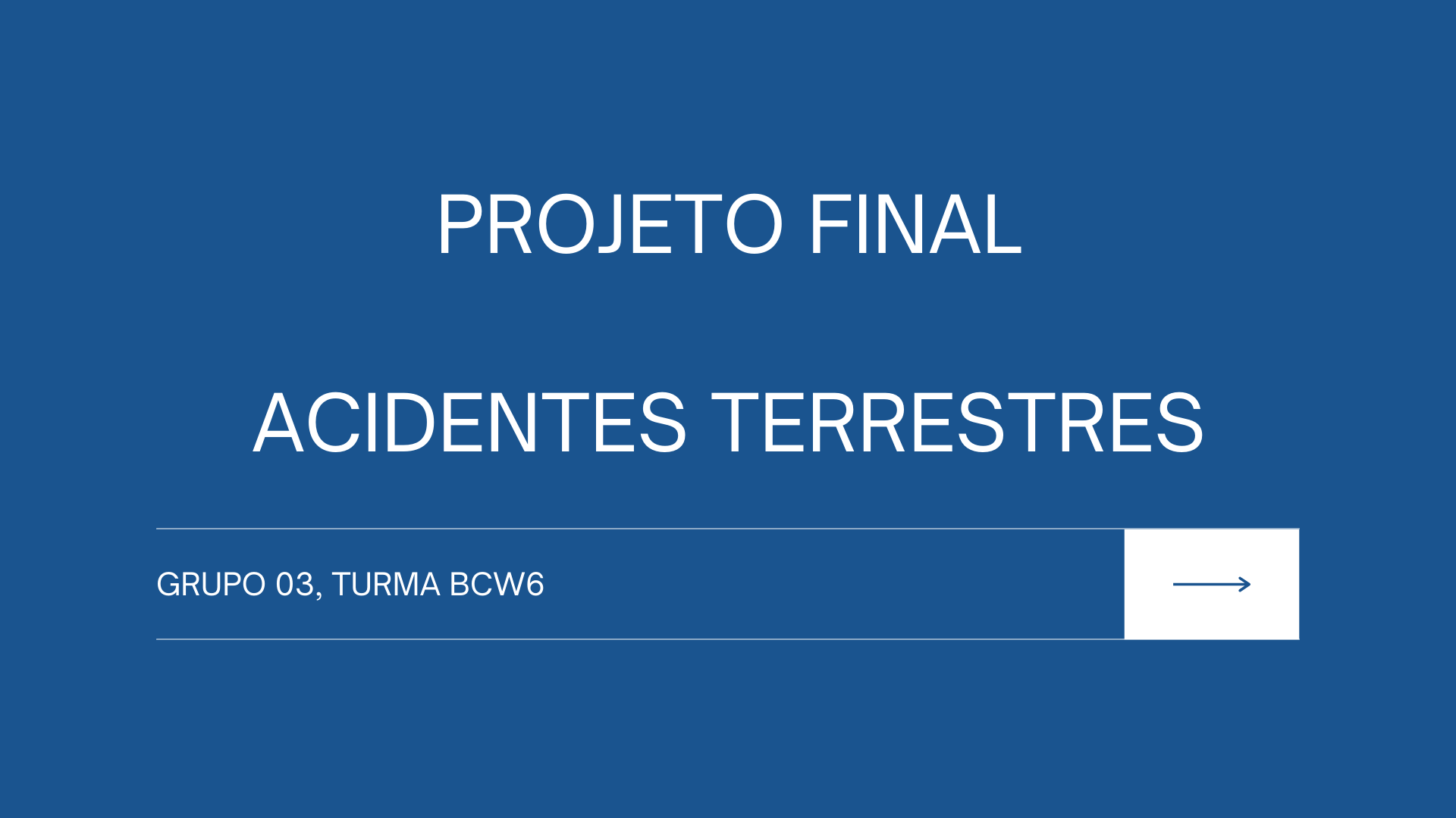 ProjetoFinal-AcidentesTerrestres