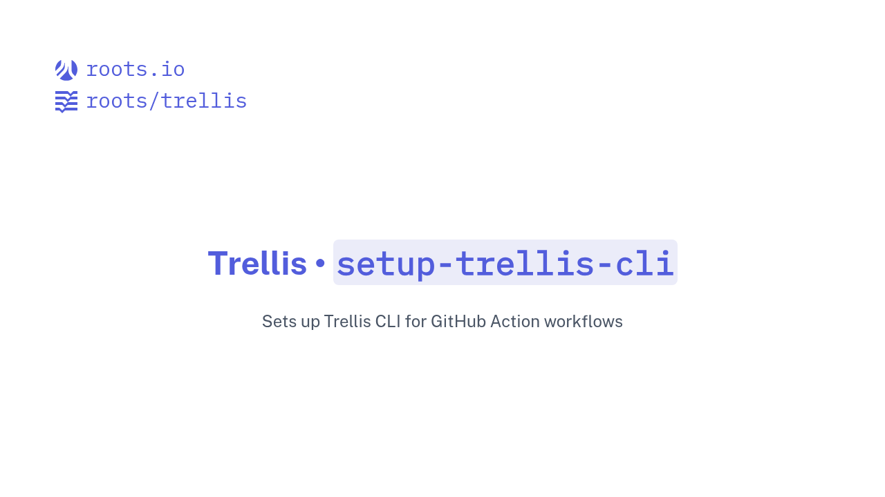 setup-trellis-cli