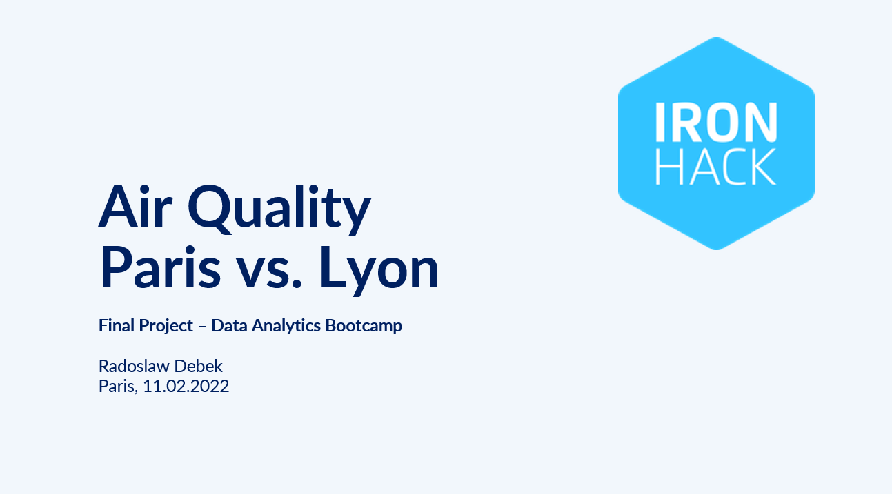 GitHub - radek-deb/Air_Quality_Paris-vs-Lyon_Final_Project: Final ...