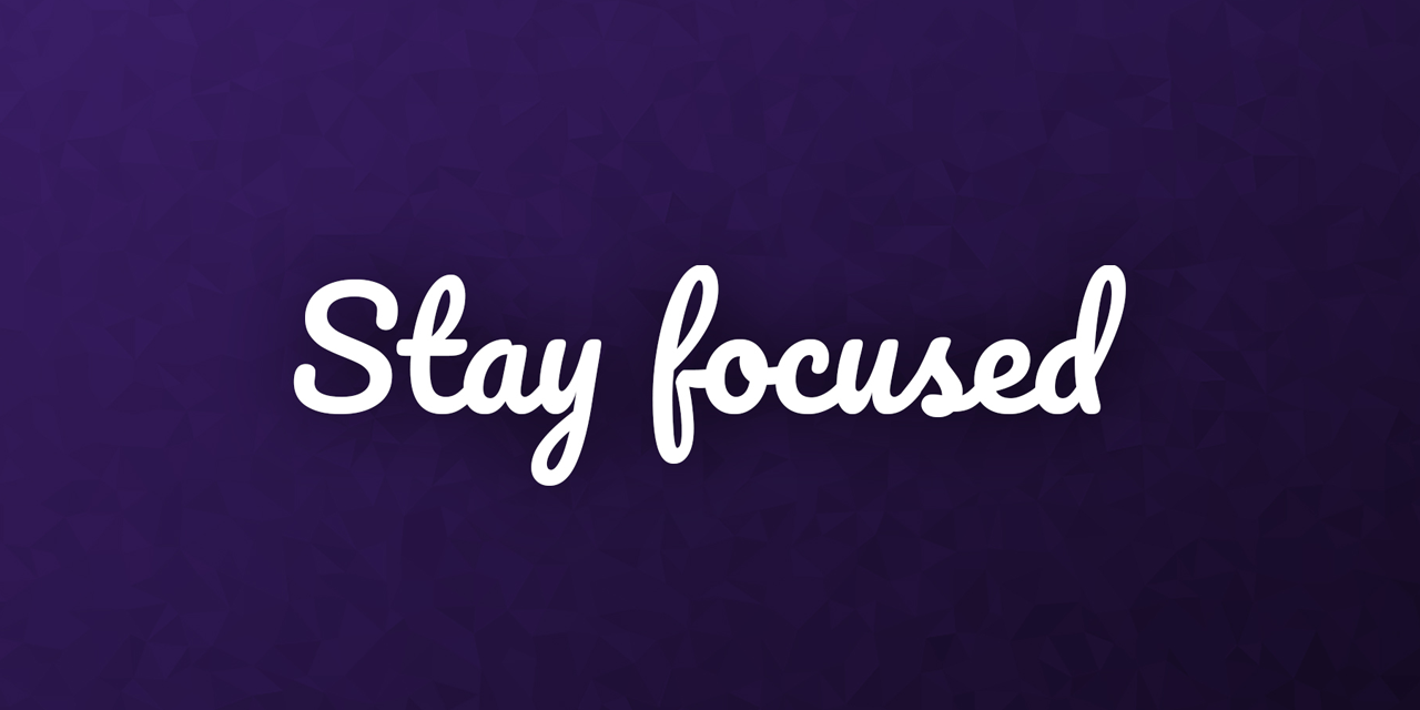 stay-focused