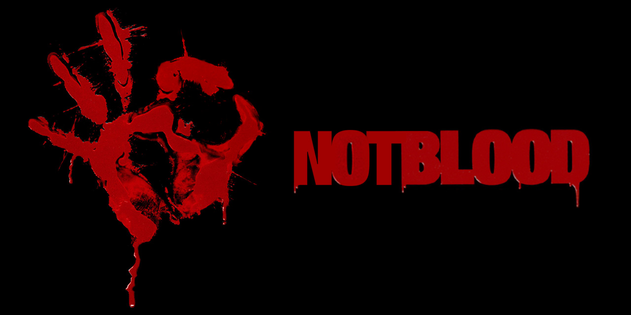 NotBlood