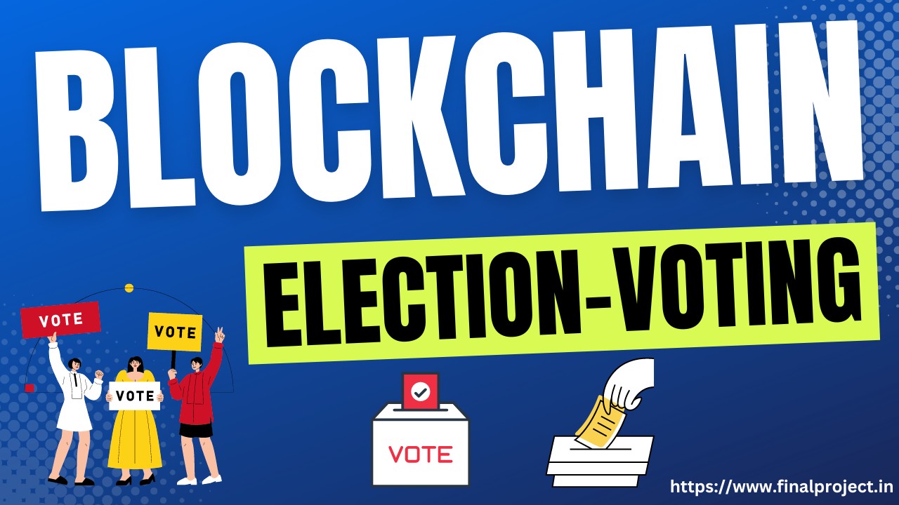 Empowering Democracy: Blockchain in Voting Systems