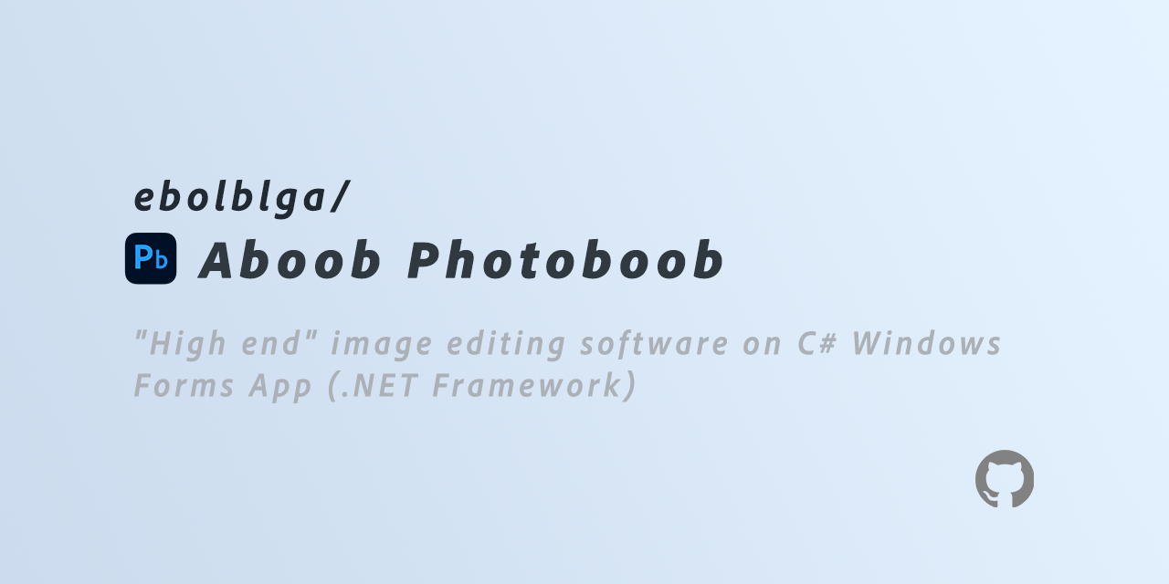 GitHub - ebolblga/AboobPhotoboob: "High end" image editing software on ...