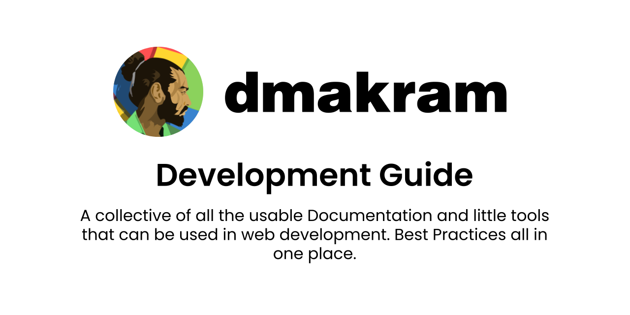 GitHub - dmakram/Development-Guide: A collective of all the usable ...