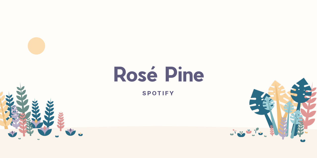 GitHub nicoleajoy/rose pine spotify: Soho vibes for (modded) Spotify