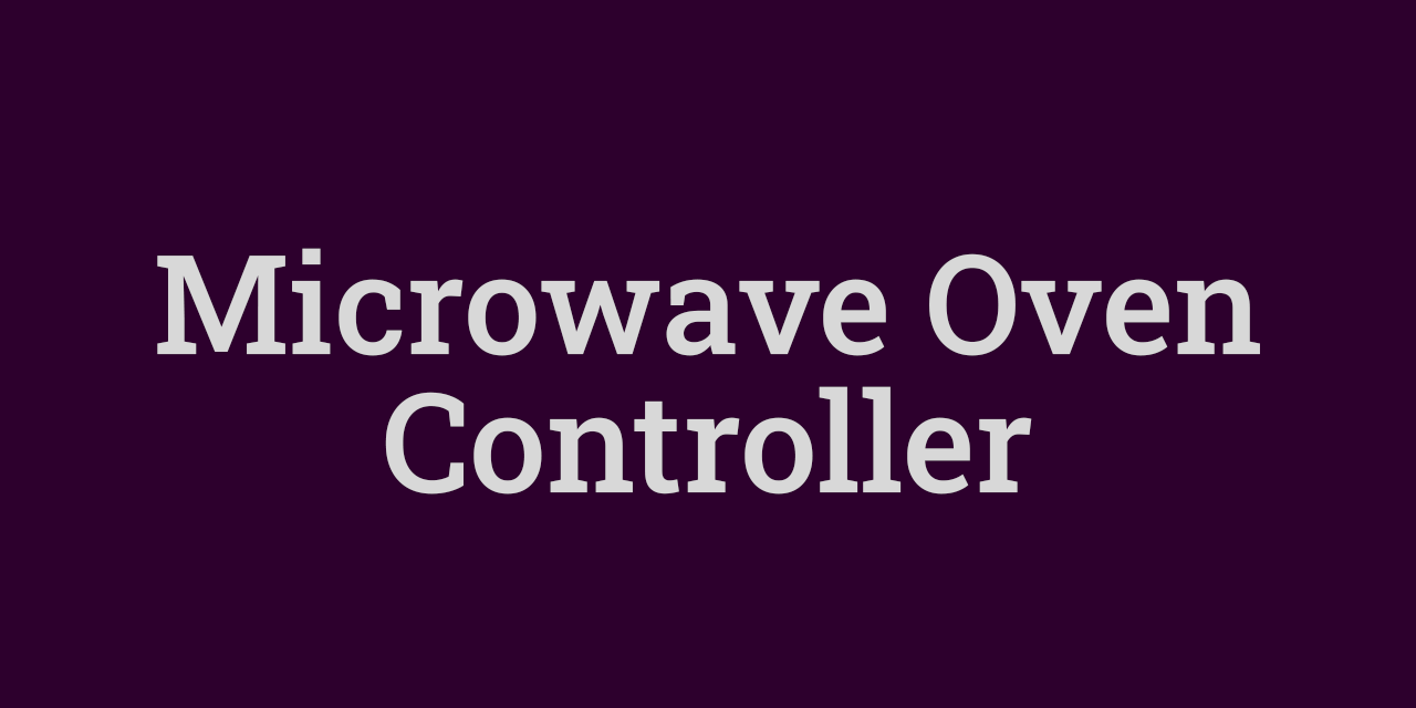 GitHub AhmedKhaled24/Microwaveovencontroller Embedded system