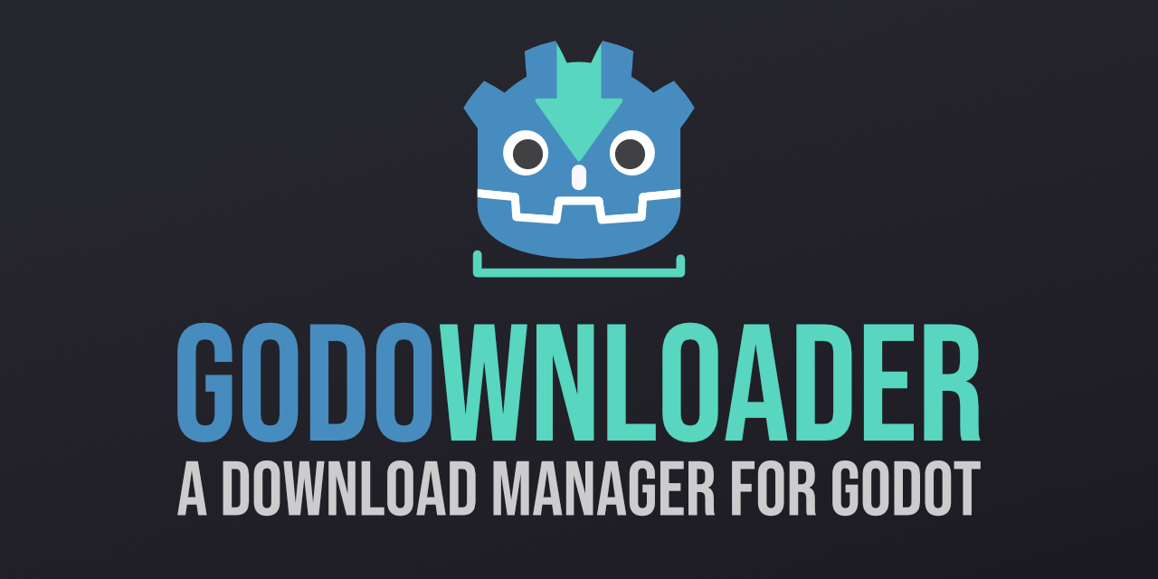 GitHub - MrEliptik/godownloader: A Godot download manager. Easily ...