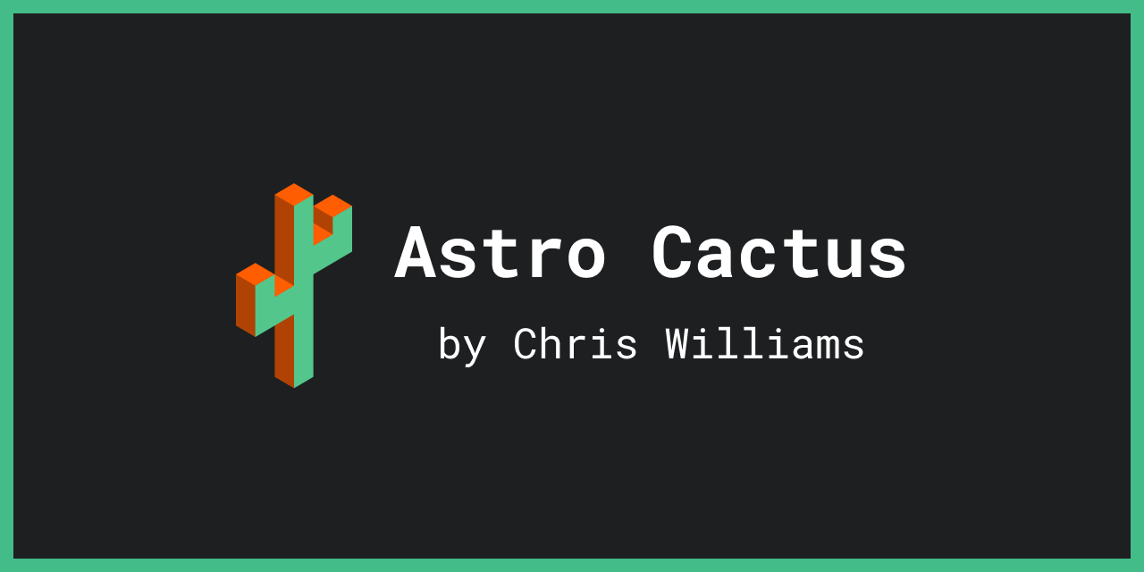 chrismwilliams/astro-theme-cactus