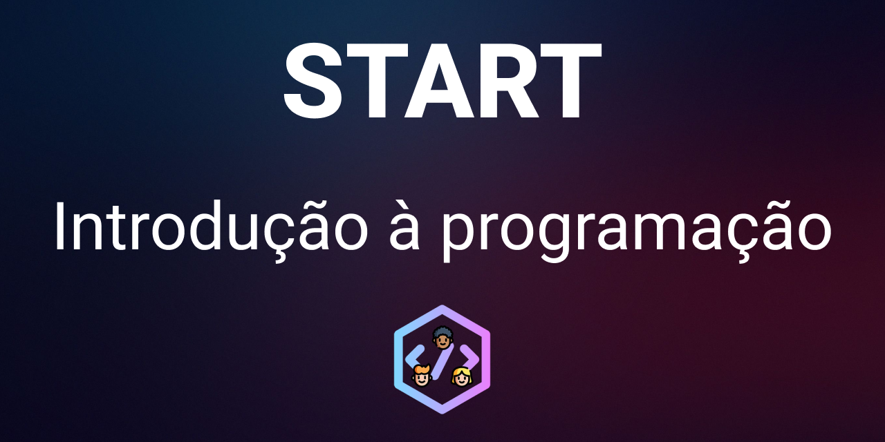 GitHub - cabecadedev/start: Introdução à Programação