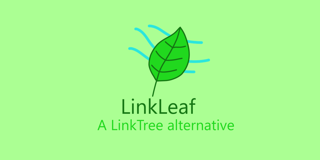 GitHub - tekofx/linkleaf: 🍃 Alternative to LinkTree