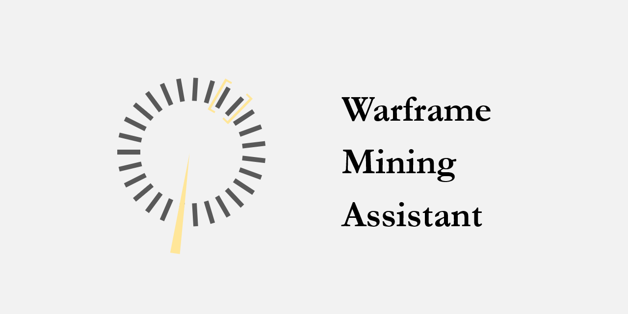 Warframe-MiningAssistant