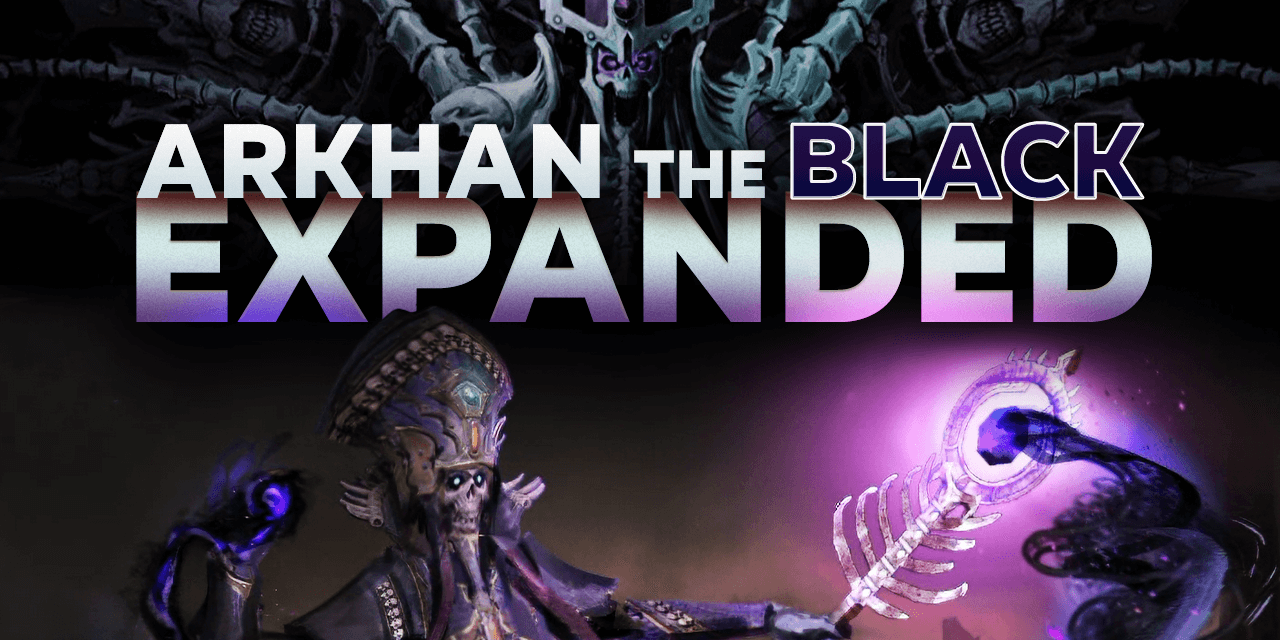 arkhan_the_black_expanded