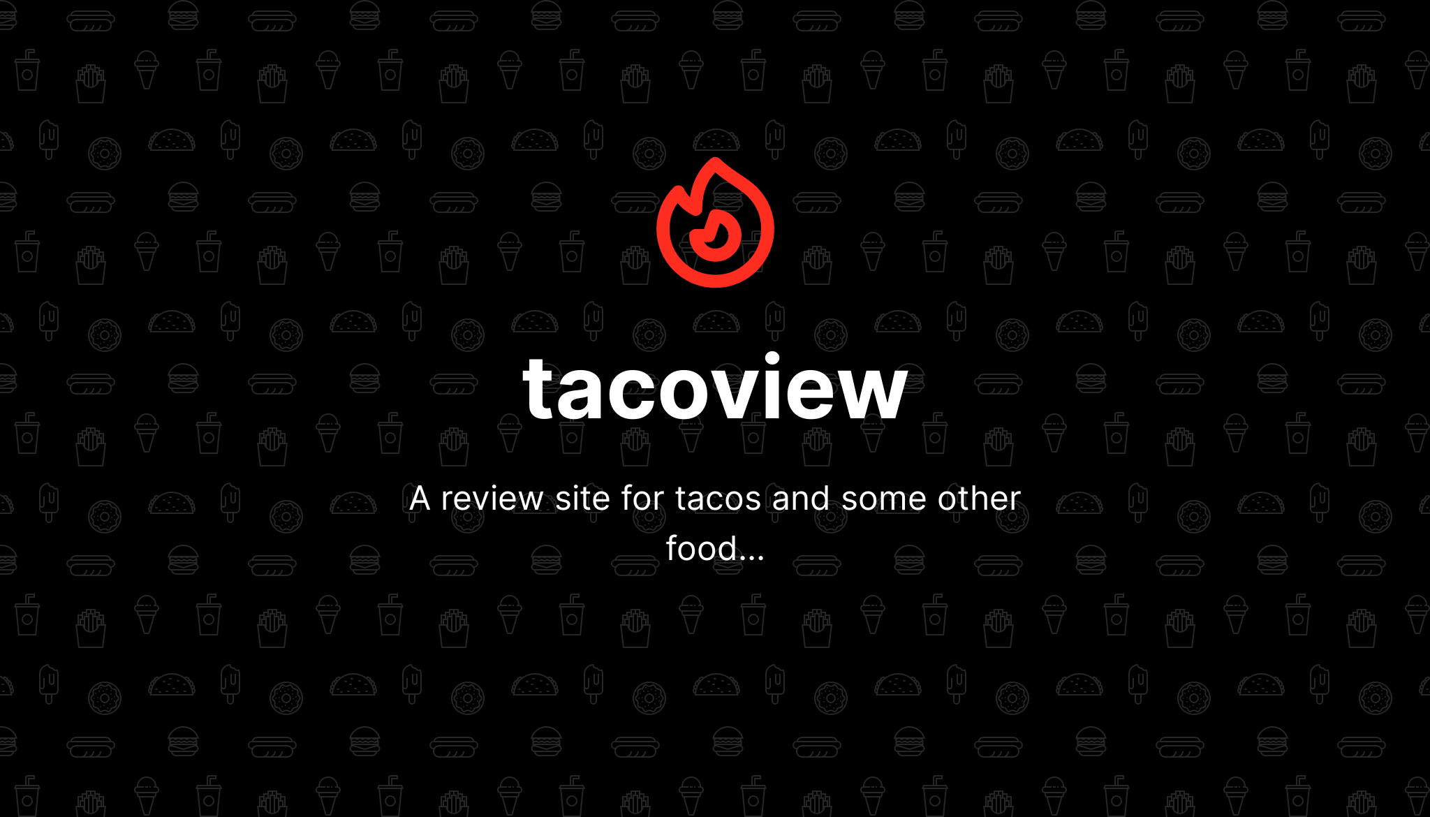 GitHub Cativo23 tacoview A Review Site For Tacos And Some Other Food 