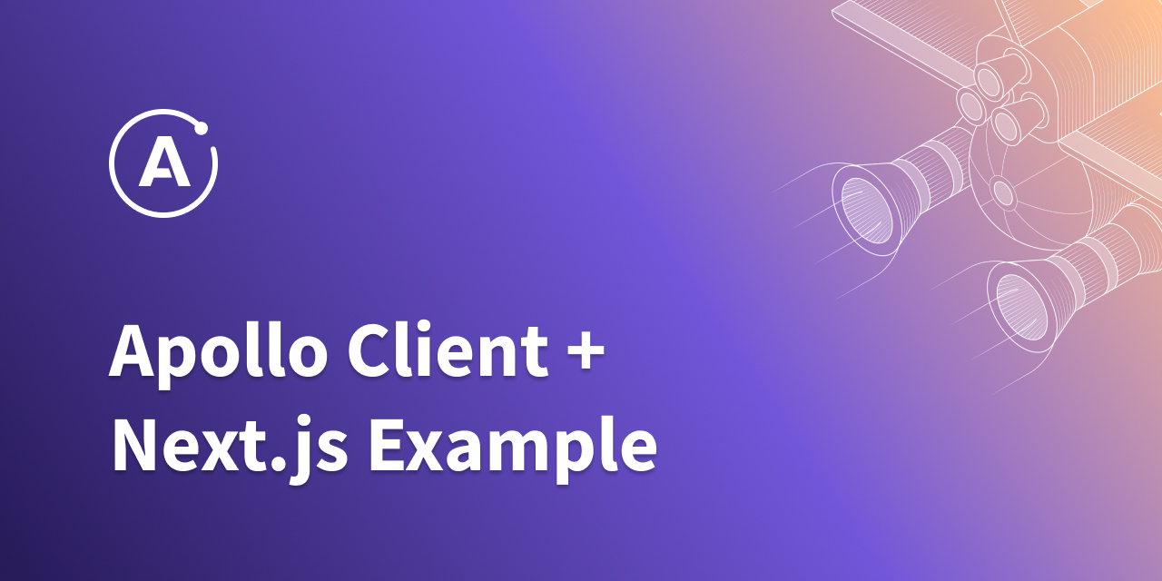 GitHub - Apollographql/next-apollo-example: Template For Creating ...
