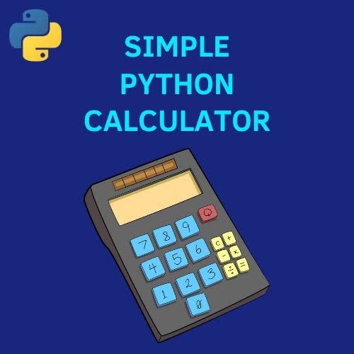 GitHub - CyberBill1/Python-Calculator: A python scripts that accepts ...