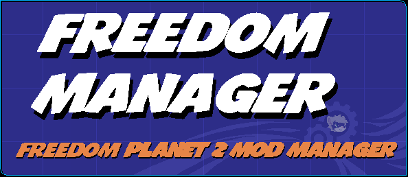 GitHub - Kuborros/FreedomManager: Freedom Planet Mod Manager · GitHub