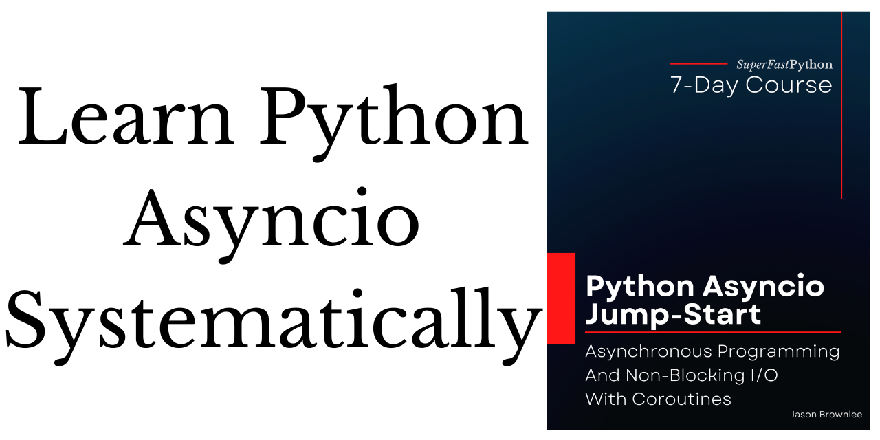 GitHub - SuperFastPython/PythonAsyncioJumpStart: Python Asyncio Jump-Start