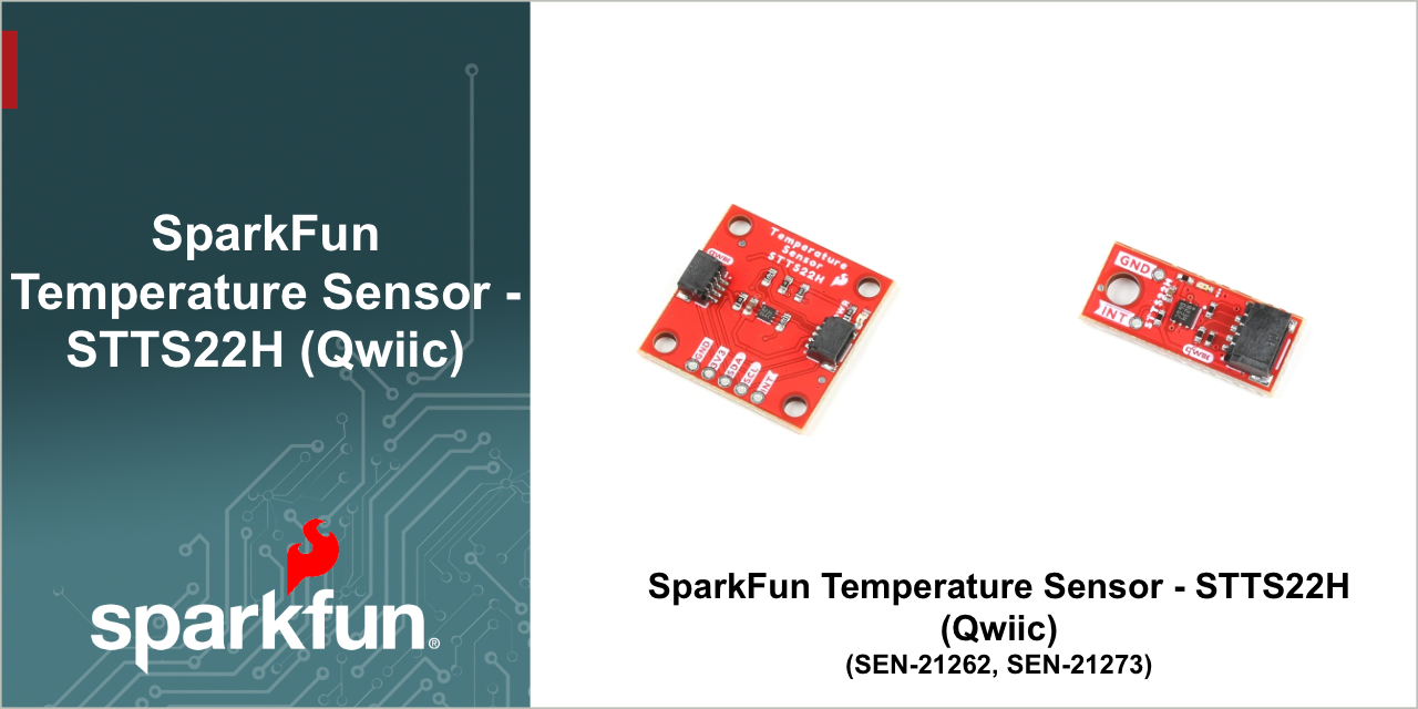 GitHub - sparkfun/SparkFun_Temperature_Sensor-STTS22H: A Qwiic enabled ...