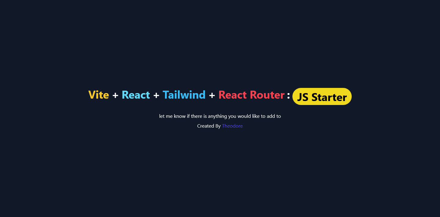 Vite_React_Tailwind_ReactRouter_JS_Starter