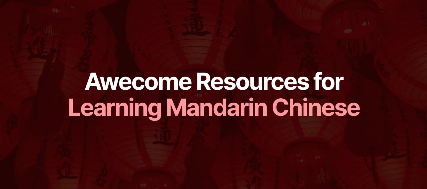 awesome-mandarin-chinese-learning-resources