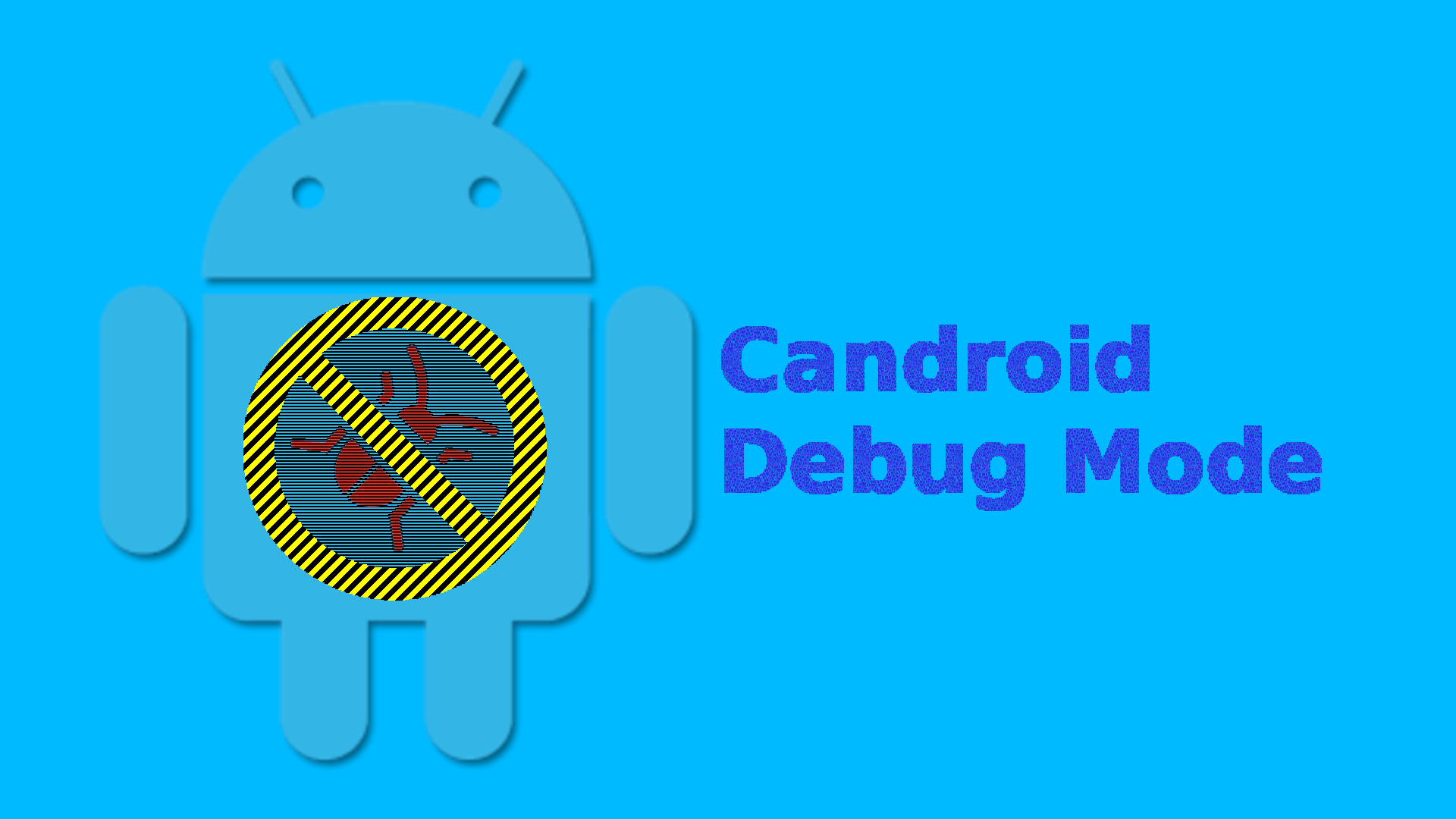 Candroid-Debug