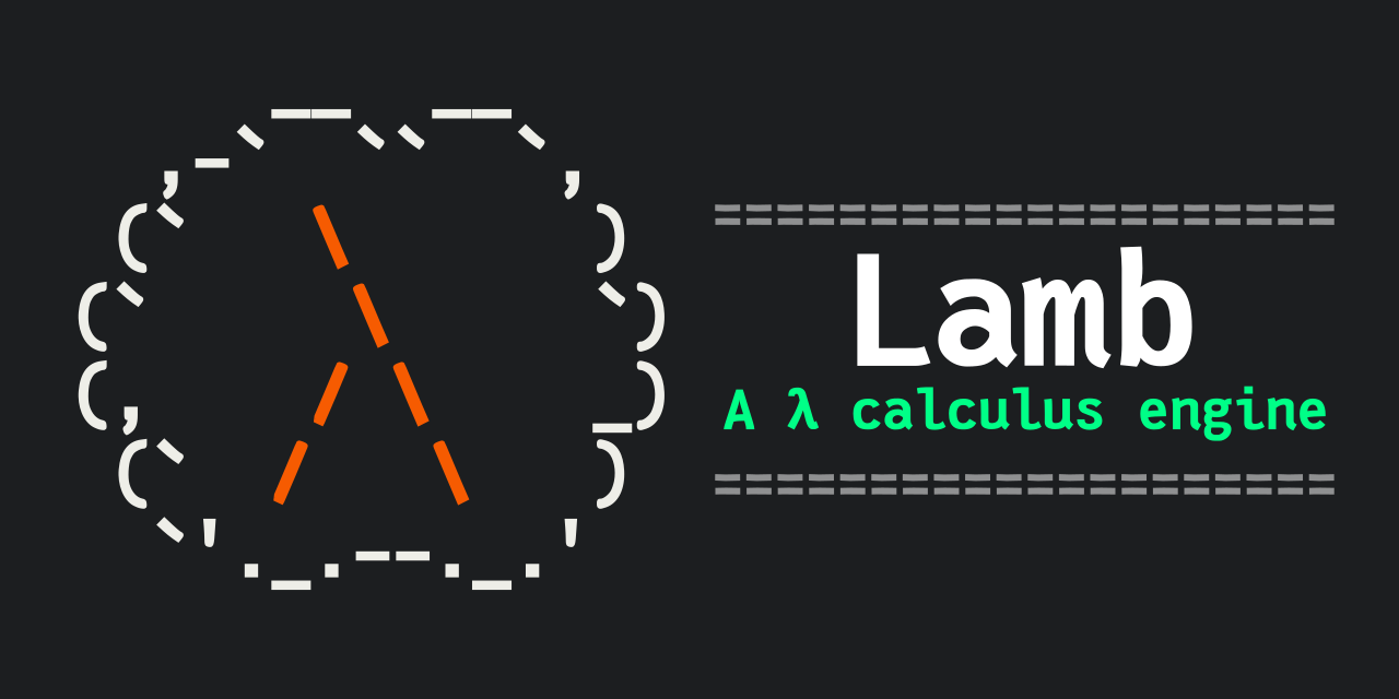 GitHub - rm-dr/lamb: A lambda calculus engine written in python