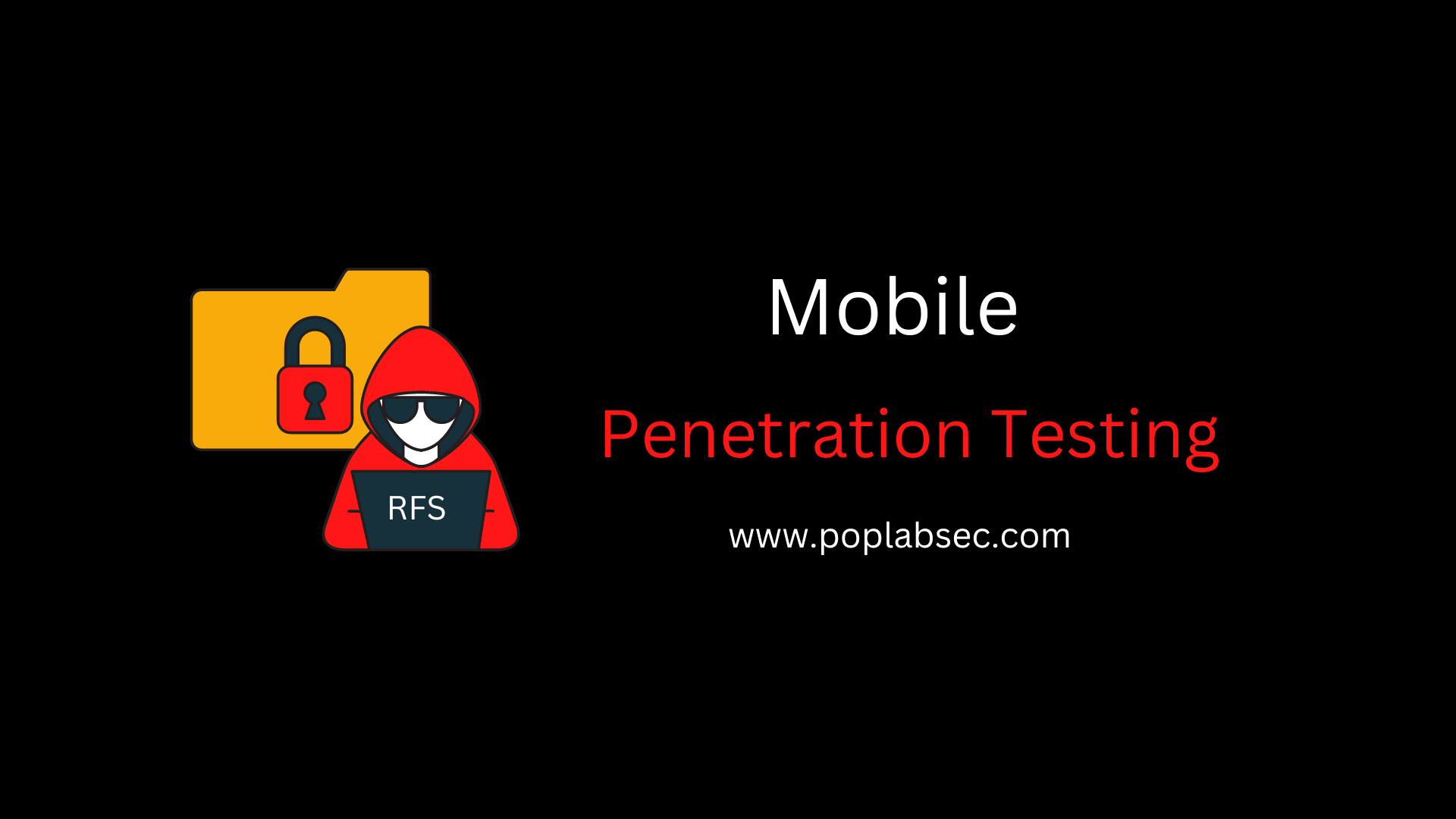 Mobile-Penetration-Testing