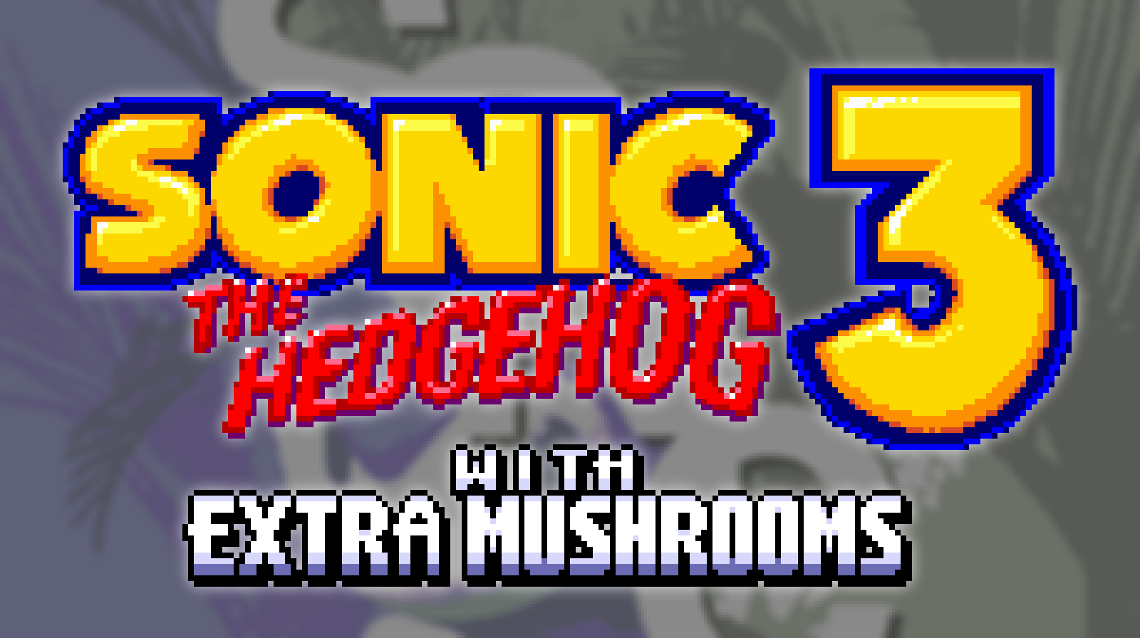 Sonic 3 AIR with Extra Mushrooms README md At Main TheMushrunt Sonic 
